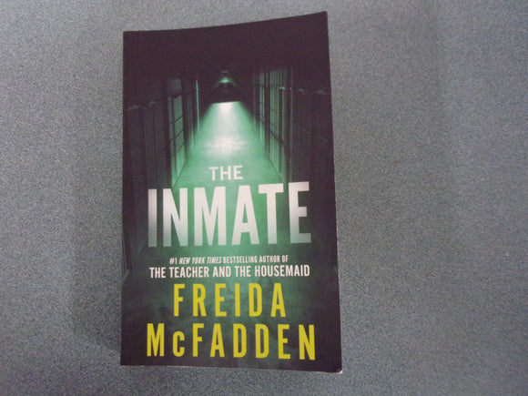 The Inmate by Freida McFadden (Trade Paperback)