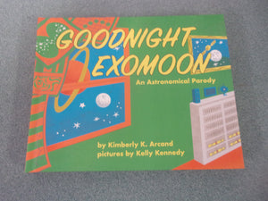 Goodnight Exomoon by Kimberly K. Arcand (Board Book)