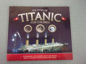 The Story of Titanic for Children by Joe Fullman (Paperback)