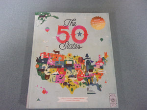 The 50 States: Explore the U.S.A. with 50 fact-filled maps! by Gabrielle Balkan (Oversized HC)