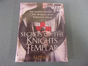 Secrets of the Knights Templar by S. J. Hodge (Ex-Library HC/DJ)