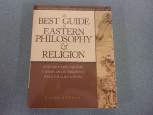 The Best Guide to Eastern Philosophy and Religion by Diane Morgan (Paperback)