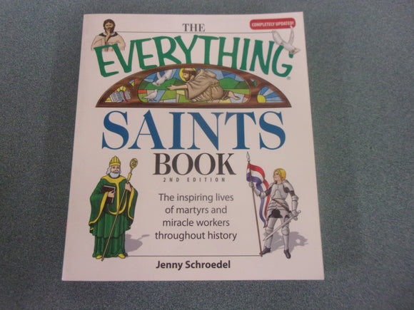 The Everything Saints Book, 2nd Edition by Jenny Schroedel (Paperback)