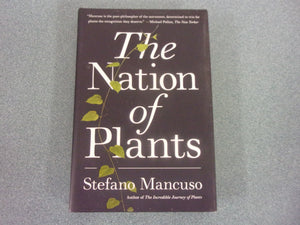 The Nation of Plants by Stefano Mancuso (HC/DJ)