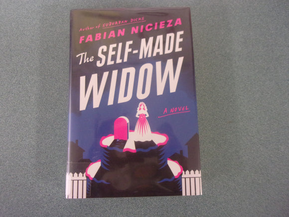 The Self-Made Widow by Fabian Nicieza (Ex-Library HC/DJ) 2022!