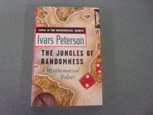 The Jungles of Randomness: A Mathematical Safari by Ivan Peterson (HC/DJ)