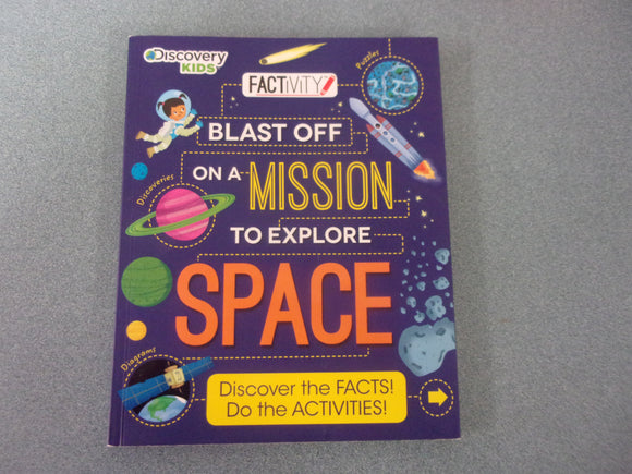 Discovery Kids Factivity Blast Off on a Mission to Explore Space by Tom Jackason (Paperback)