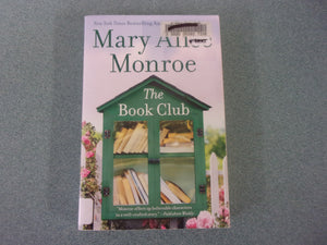 The Book Club by Mary Alice Monroe (Ex-Library Paperback)