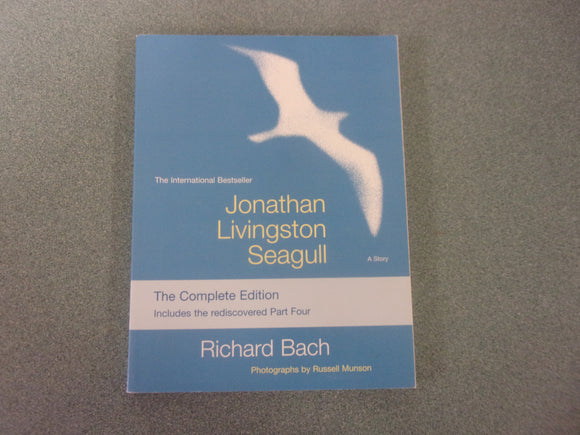 Jonathan Livingston Seagull: The Complete Edition by Richard Bach (Paperback) Like New!