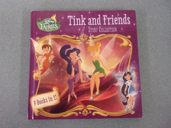 Disney Fairies: Tink and Friends Story Collection by Celeste Sisler (HC)