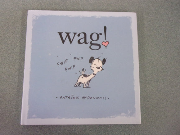 Wag by Patrick McDonnell (HC)