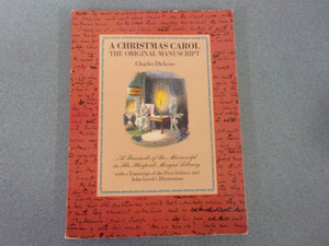 A Christmas Carol: Facsimile of the Manuscript in the Pierpont Morgan Library by Charles Dickens (Oversized Paperback)