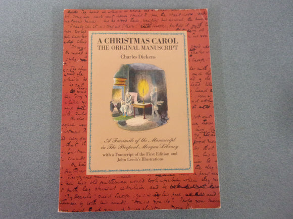 A Christmas Carol: Facsimile of the Manuscript in the Pierpont Morgan Library by Charles Dickens (Oversized Paperback)