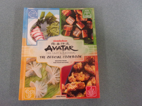 Avatar, The Last Airbender: The Official Cookbook, Recipes From the Four Nations by Jenny Dorsey (HC)