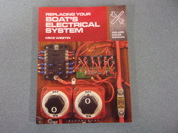 Replacing Your Boat's Electrical System by Mike Westin (Paperback)