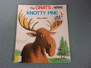 The Gnats of Knotty Pine by Bill Peet (Ex-Library Paperback)