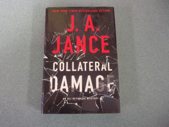 Collateral Damage: Ali Reynolds, Book 17 by J.A. Jance (HC/DJ) 2023!