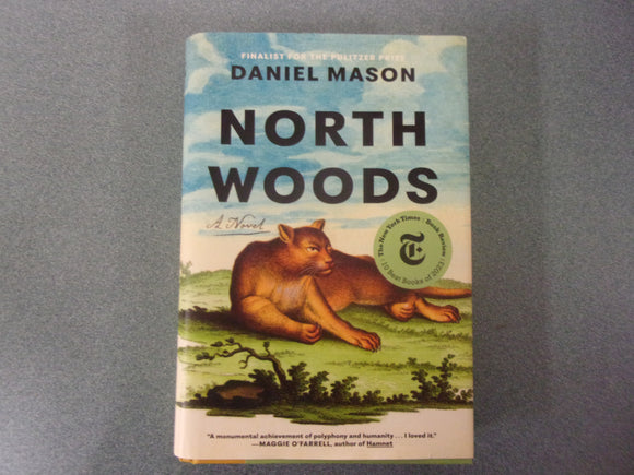 North Woods: A Novel by Daniel Mason (HC/DJ) 2023!
