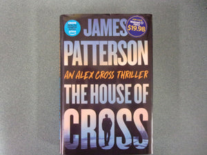 The House of Cross: Alex Cross, Book 33 by James Patterson (HC/DJ) 2024!