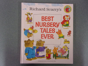 Richard Scarry's Best Nursery Tales Ever (HC)