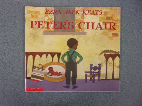 Peter's Chair by Ezra Jack Keats (Paperback)