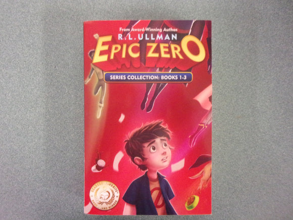 Epic Zero: Book 1-3 in One Volume by R.L. Ullman (Paperback)
