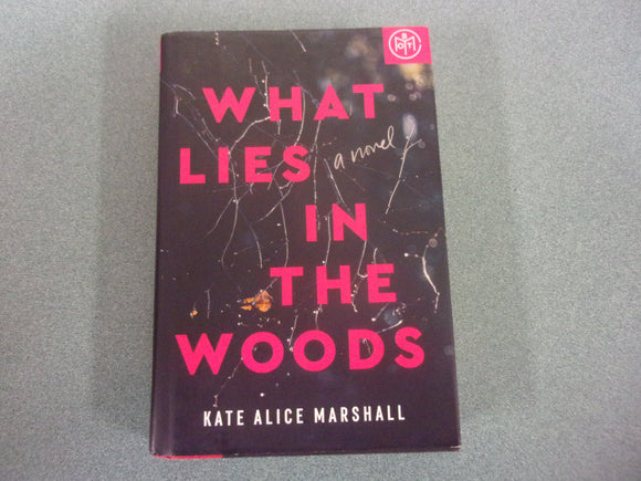 What Lies In The Woods by Kate Alice Marshall (Mass Market Paperback)