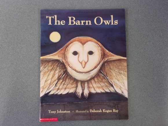 The Barn Owls by Tony Johnston (Paperback)