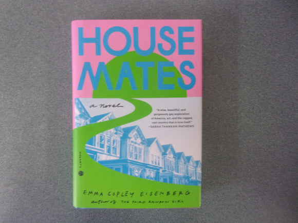 Housemates by Emma Copley Eisenberg (HC/DJ) 2024!