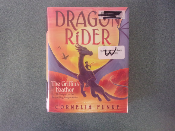 The Griffin's Feather: Dragon Rider, Book 2 by Cornelia Funke (Ex-Library HC/DJ)