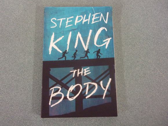 The Body by Stephen King (Trade Paperback)