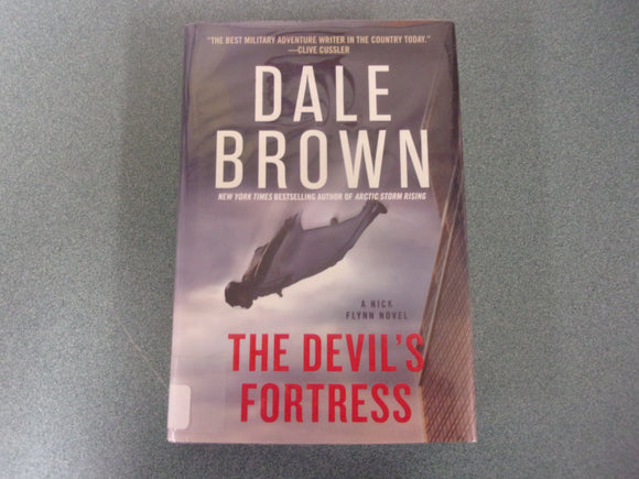 The Devil's Fortress: Nick Flynn, Book 4 by Dale Brown (Ex-Library HC/DJ) 2024!