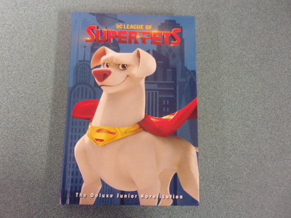 DC League of Super-Pets: The Junior Novelization (HC)