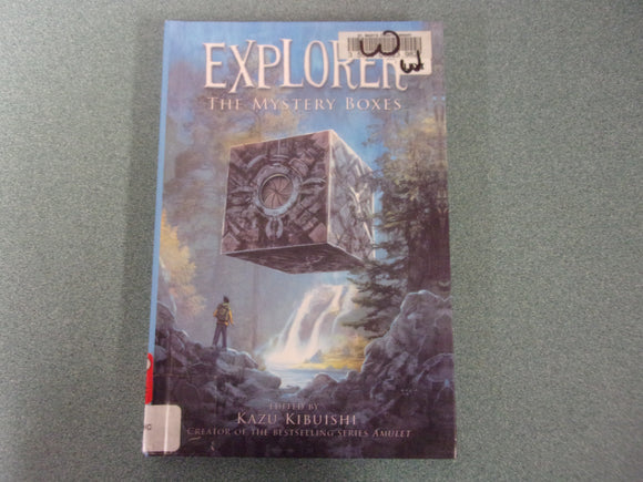 The Mystery Boxes: Explorer Graphic Novel Series, Book 1 by Kazu Kibuishi (Ex-Library HC/DJ)