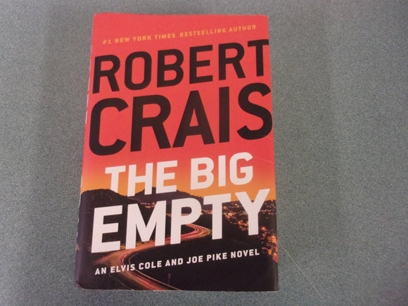 The Big Empty: Elvis Cole and Joe Pike, Book 20 by Robert Crais (HC/DJ) 2025!