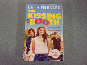 The Kissing Booth by Beth Reekles (Trade Paperback)