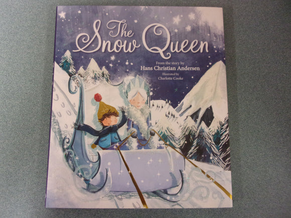 The Snow Queen by Hans Christian Andersen (HC/DJ Picture Book)