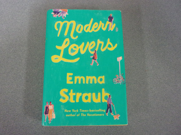 Modern Lovers by Emma Straub (HC/DJ)