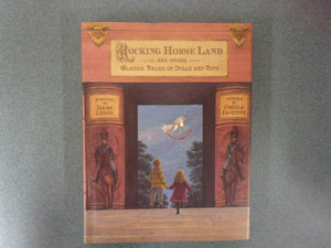Rocking Horse Land and Other Classic Tales of Dolls and Toys by Naomi Lewis (HC/DJ)