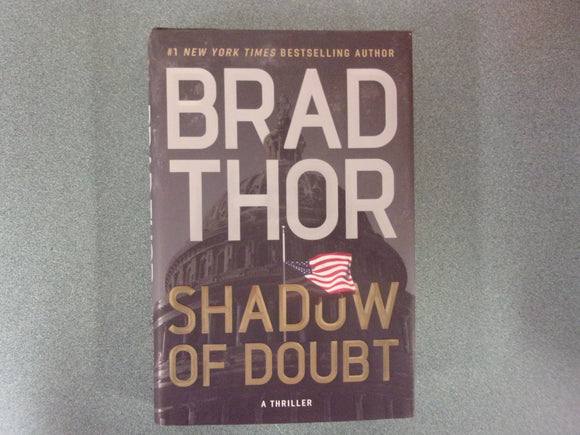 Shadow of Doubt: Scot Harvath, Book 23 by Brad Thor (HC/DJ) 2024!