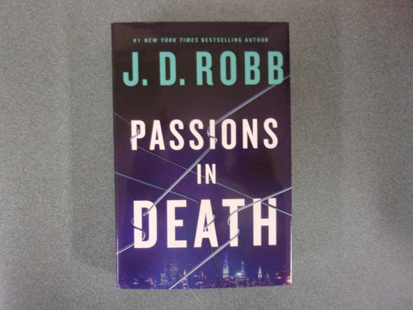 Passions In Death: Eve Dallas, Book 59 by J.D. Robb (HC/DJ) 2024!