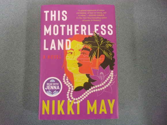 This Motherless Land by Nikki May (HC/DJ) 2024!