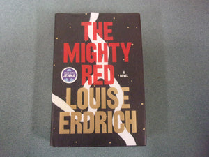 The Mighty Red by Louise Erdich (HC/DJ) 2024!