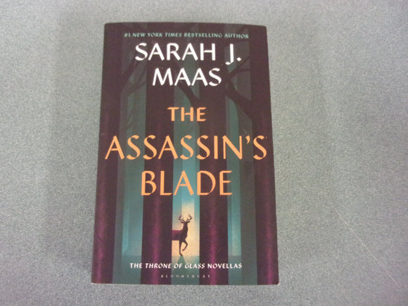 The Assassin's Blade: The Throne of Glass Prequel Novellas by Sarah J. Maas (Paperback)