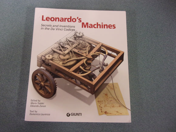 Leonardo's Machines: Secrets and Inventions in the Da Vinci Codices by Domenico Laurenza (Paperback)