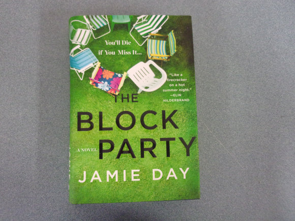 The Block Party: A Novel by Jamie Day (HC) 2023!