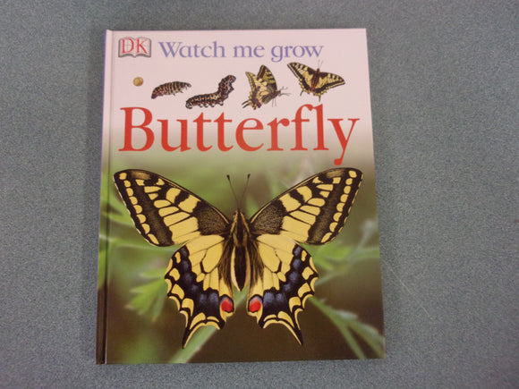DK Butterfly: Watch Me Grow (HC)
