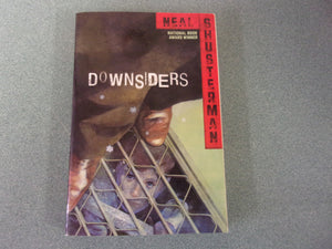 Downsiders by Neal Shusterman (Paperback)