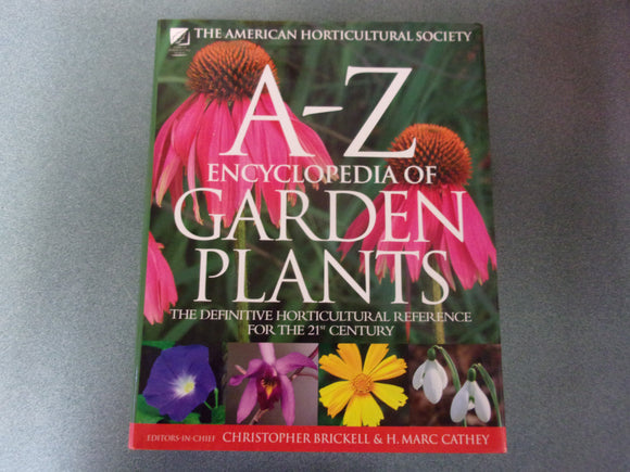 The American Horticultural Society Encyclopedia of Garden Plants by Christopher Brickell (HC/DJ)
