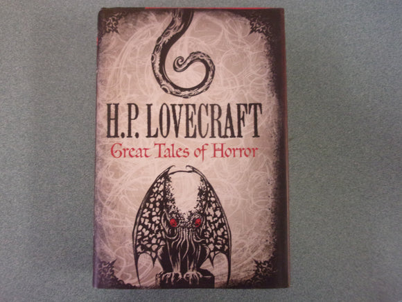H. P. Lovecraft: Great Tales of Horror by H. P. Lovecraft (HC/DJ)